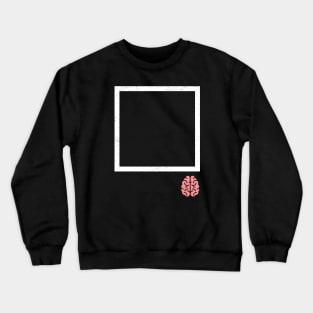 Think outside the box Crewneck Sweatshirt